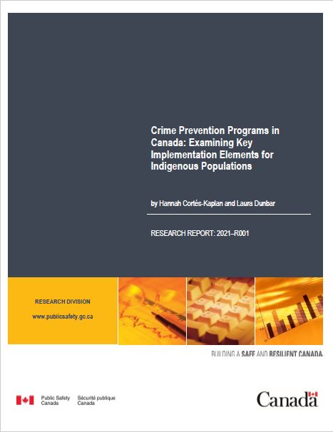 Crime Prevention Programs in Canada: Examining Key Implementation Elements for Indigenous Populations