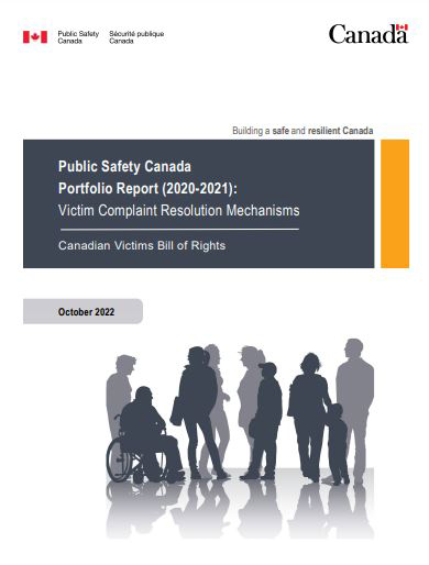 Public Safety Canada Portfolio Report (2020-2021): Victim Complaint Resolution Mechanisms